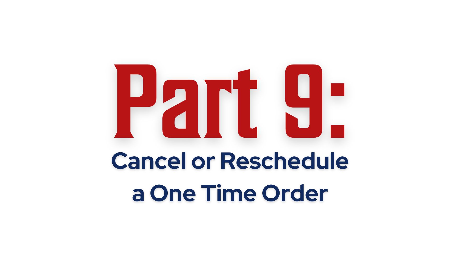 Cancel A One Time Order (1)